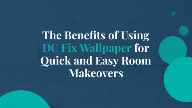  DC Fix Wallpaper: Effortless and Fashionable Wall Makeovers