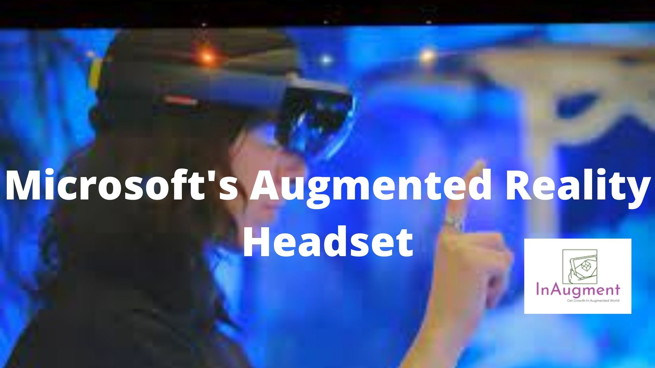 Augmented Reality Headset