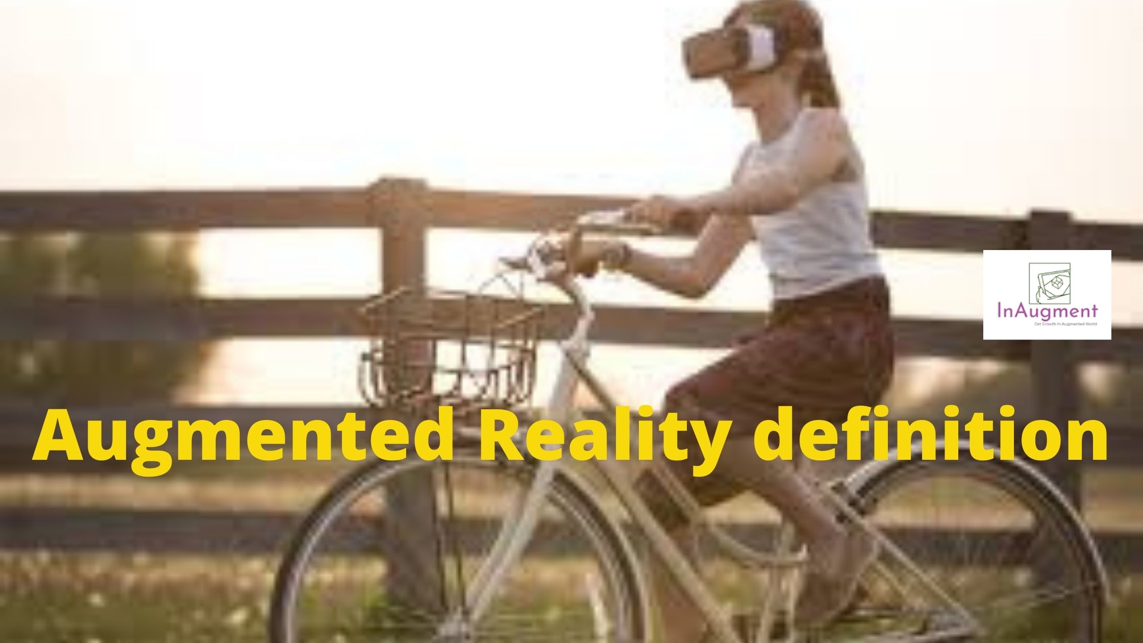 Augmented Reality definition