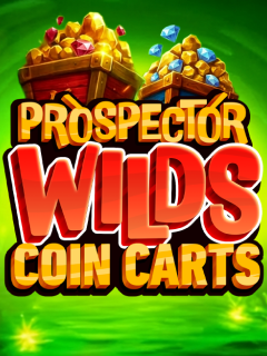 Prospector Wilds: Coin Carts by Reel Riot