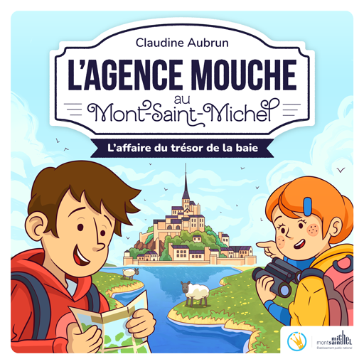 L'Agence Mouche au Mont Saint-Michel - L'affaire du trésor de la baie