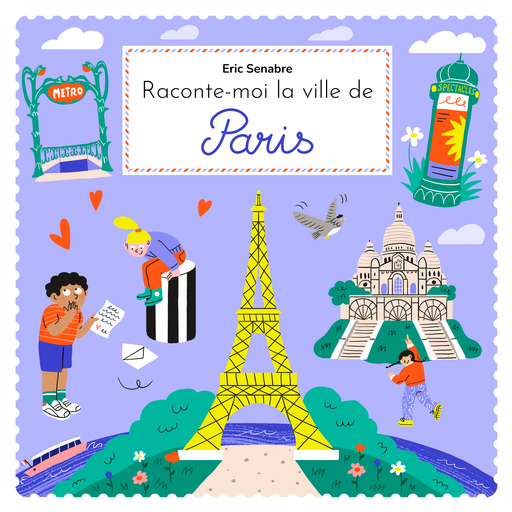 Raconte-moi la ville de Paris