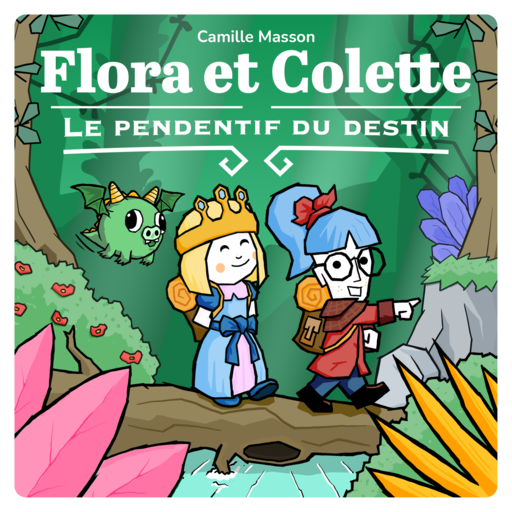 Flora et Colette : Le pendentif du destin