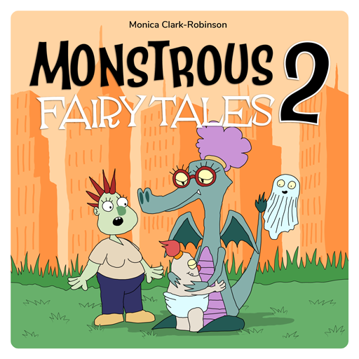 Monstrous Fairy Tales 2