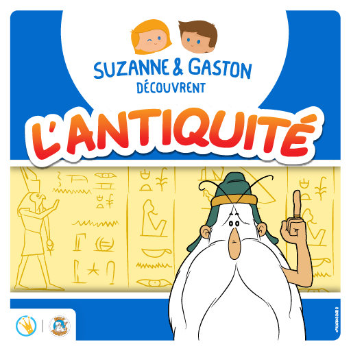 Suzanne et Gaston découvrent l'Antiquité