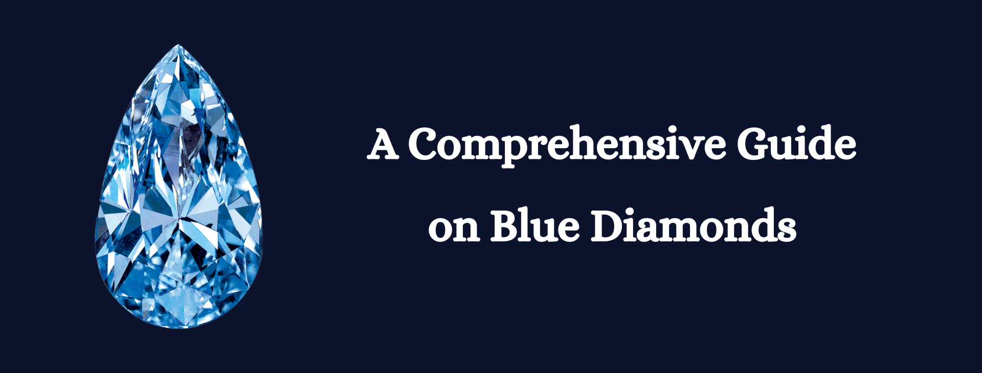 Unveiling the Elegance of Blue Diamonds: A Comprehensive Guide