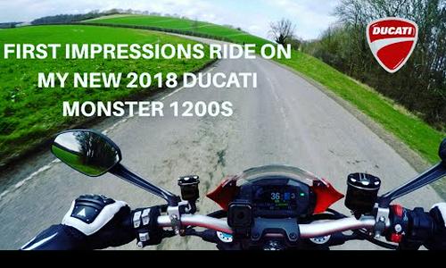 2018 DUCATI MONSTER 1200S, First impressions and thoughts on first rideout