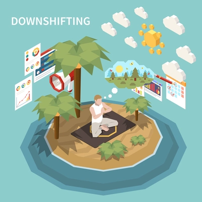 Downshifting isometric concept with man meditating on island and office work symbols 3d vector illustration