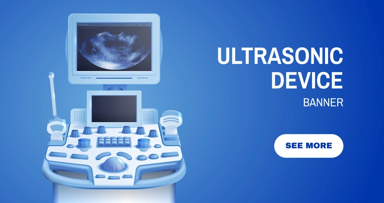 Ultrasonic device horizontal banner with realistic image of sonogram diagnostic machine and see more button vector illustration