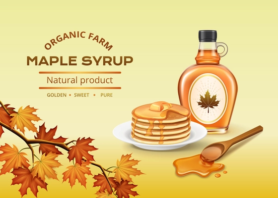 Organic natural product maple syrup realistic advertising composition with bottle pancakes and autumn leaves vector illustration