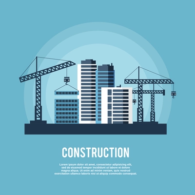 Construction industry poster with cranes building high houses skyscrapers vector illustration