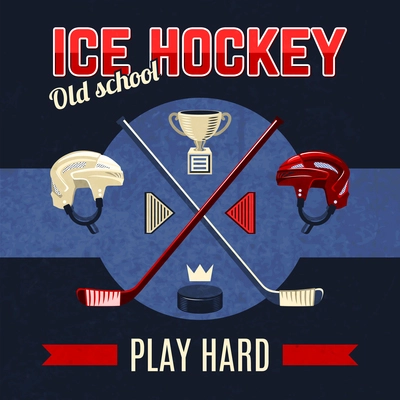 Ice hockey poster with helmet stick and puck sport accessories vector illustration