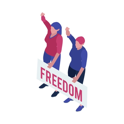 Protesting people holding poster with word freedom fighting for rights isometric vector illustration