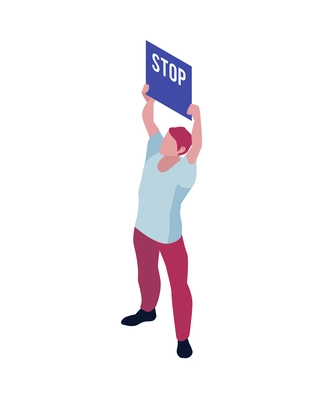 Isometric male protester holding poster stop 3d vector illustration