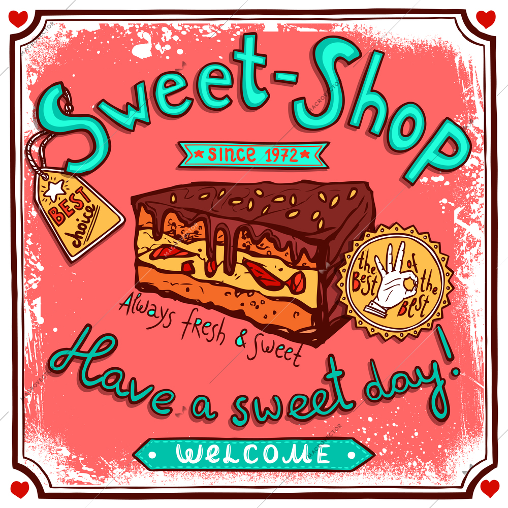 Sweetshop confectionary best choice piece of chocolate cake vintage customers welcome poster print sketch abstract vector illustration
