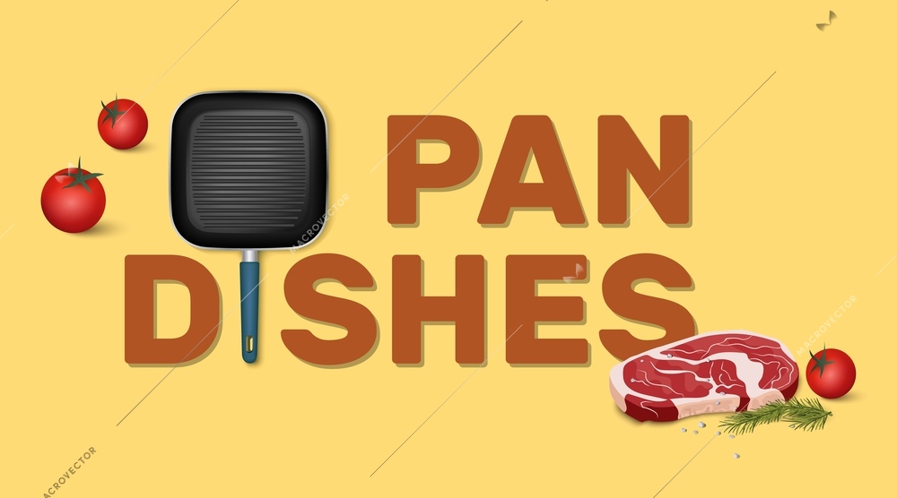 Pan dishes realistic header ad text with big letters decorated with pork steak and grill pan vector illustration