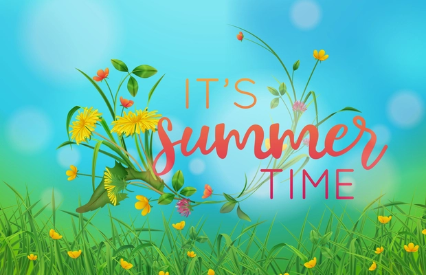 Summer time realistic poster with green grass and wild flowers at blue sky background vector illustration