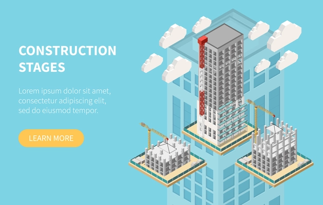 Isometric horizontal website banner with skyscraper construction stages and learn more button vector illustration