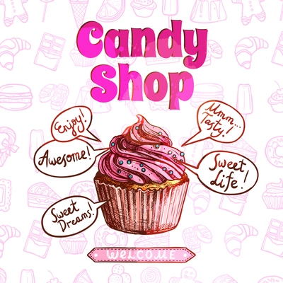 Candy shop poster with hand drawn cupcake and sweets on background vector illustration