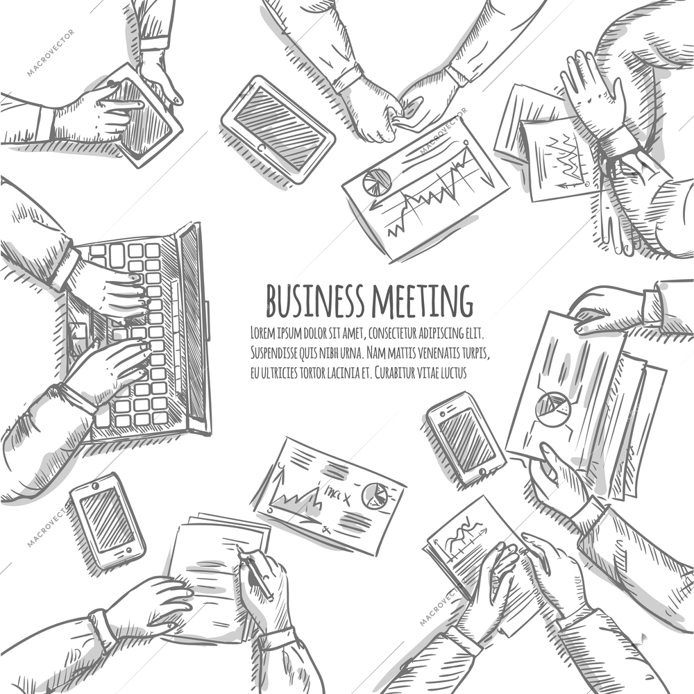 Business meeting sketch concept with top view human hands with office objects vector illustration