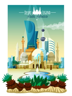 Arabic city landscape poster with historical landmarks and modern buildings fountain and subtropical plants flat vector illustration