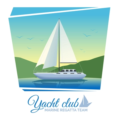 Yacht club poster with sailing ship on water flat vector illustration