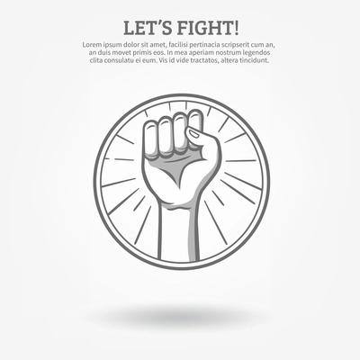 Monochrome hand drawn poster with clenched fist in hoop held high for fight  vector illustration