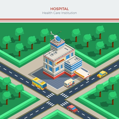 Isometric city constructor with hospital building helicopter on roof crossroad ambulance and cars vector illustration