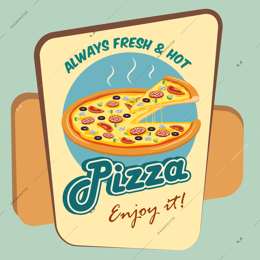 Pizzeria advertising poster with mushroom pepperoni tomatoes olive pizza vector illustration