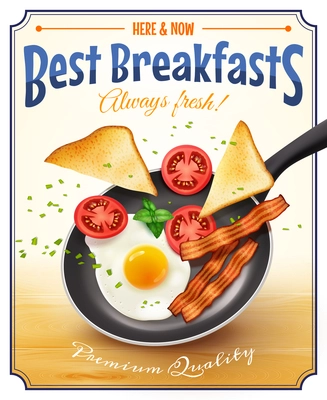 Cafe restaurant best breakfast advertisement poster with traditional american fried egg bacon bread tomatoes retro vector illustration