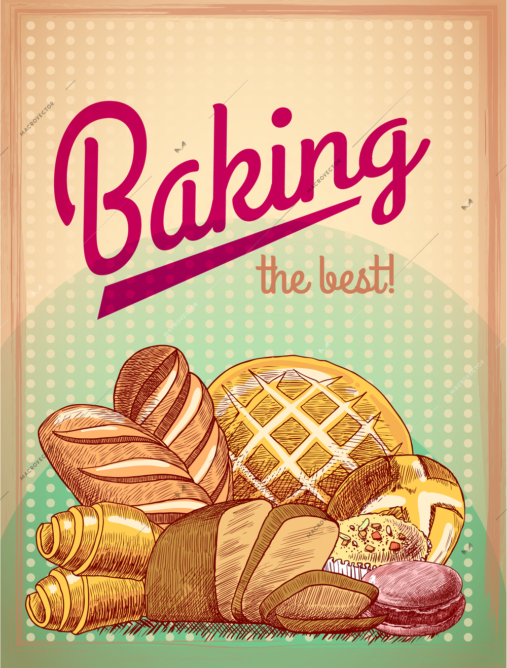 Baking the best pastry food poster template with bread and cake assortment vector illustration