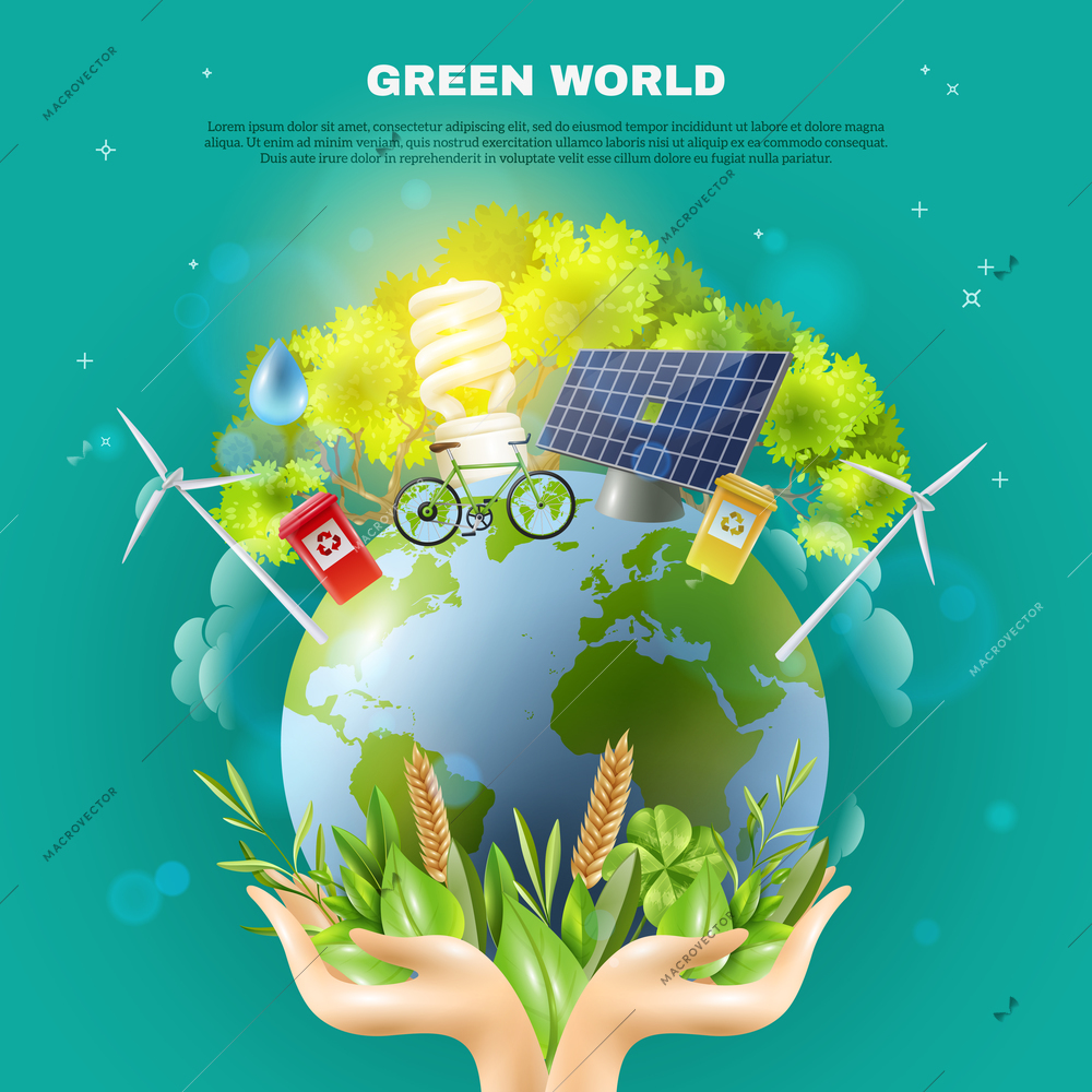 Green world awareness concept ecological composition poster with hands holding earth ball with sustainable energy sources vector illustration