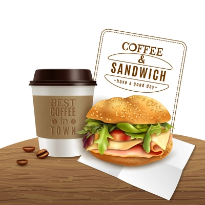 Fast food lunch breakfast menu realistic advertisement poster with takeaway coffee and delicious ham cheese sandwich vector illustration