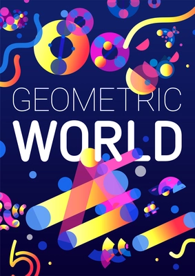 Geometric world poster set with composition of colorful abstractions gradient lines and shapes with editable text vector illustration