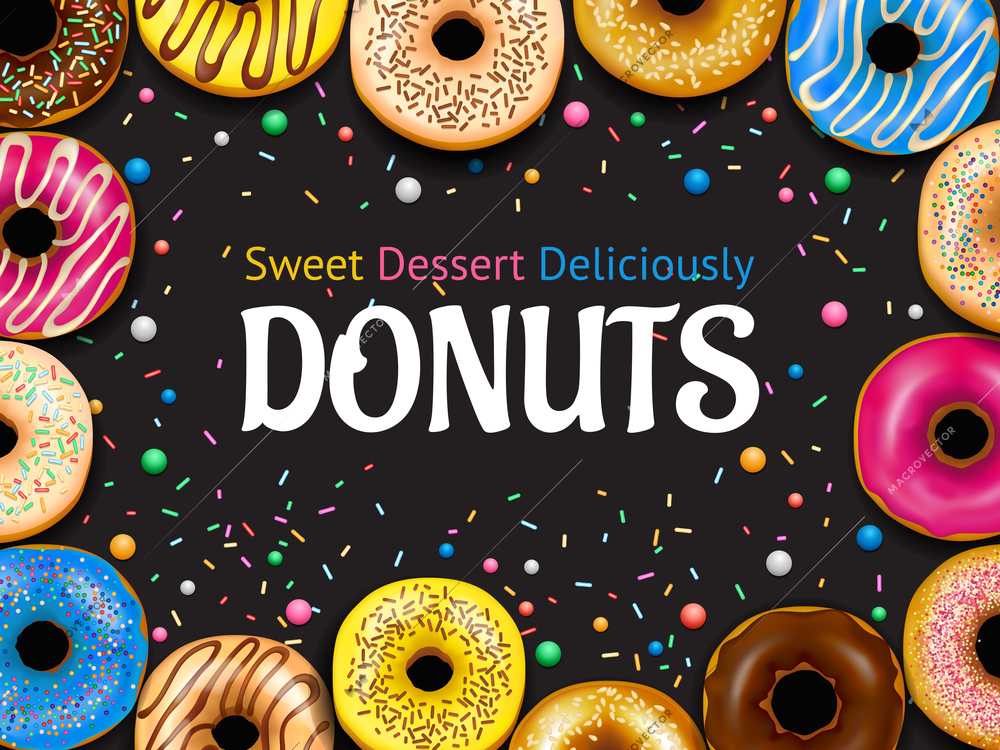 Decorative frame with realistic donuts with various frosting on black background with colorful sprinkles vector illustration