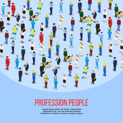 People background isometric composition of human characters in uniform representing different professions with editable text description vector illustration