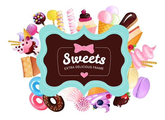 Trendy sweets frame background with different types of sweets candies cupcakes and pies vector illustration