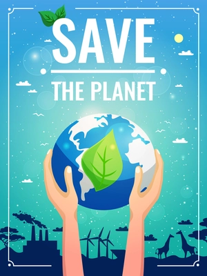 Ecology colored poster with planet in the hands and save the planet headline vector illustration