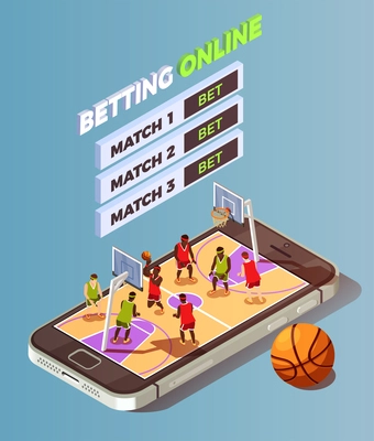 Basketball isometric betting online conceptual composition with basketball court placed on smartphone screen with bet buttons vector illustration