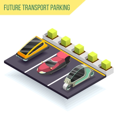 Future transport parking isometric design concept with three electric cars of fantastic shape near charger station vector illustration