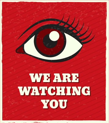 Vintage retro we are watching you looking eye poster vector illustration