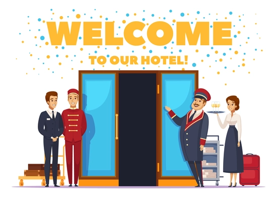 Welcome to hotel cartoon poster with hospitable hotel staff near open doors vector illustration