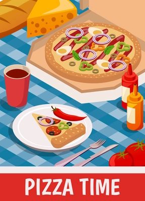 Pizza time isometric poster with slice of product on plate with cutlery, drink and sauces vector illustration