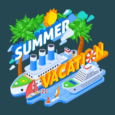 Cruise ships, sail boat, surfing for summer vacation, isometric composition on black background vector illustration