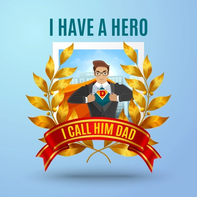 Dad day background with text and human character of cartoon father dressed in super hero costume vector illustration