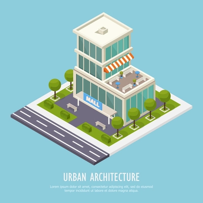 Urban architecture isometric background poster with public shopping center large spacious moderns mall building area vector illustration