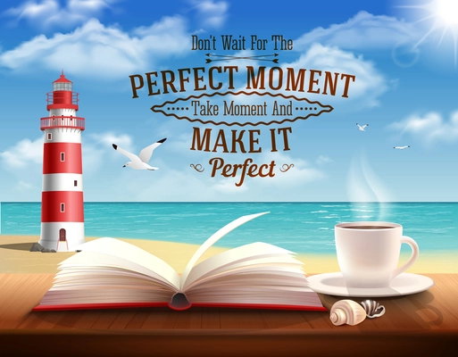 Perfect moment quotes with motivating words ocean and lighthouse realistic vector illustration