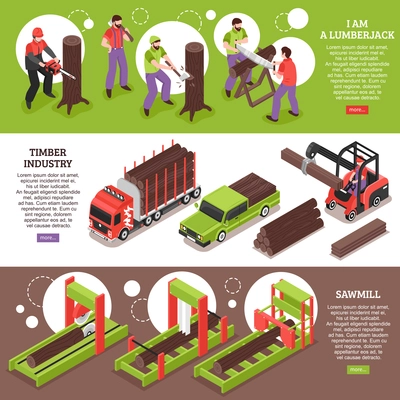 Timber industry horizontal banners with working lumberjacks sawmill equipment and special vehicles for wood transportation isometric vector illustration