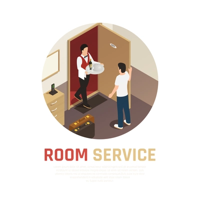 Room service round composition with waiter bringing tray of food to hotel room isometric vector illustration