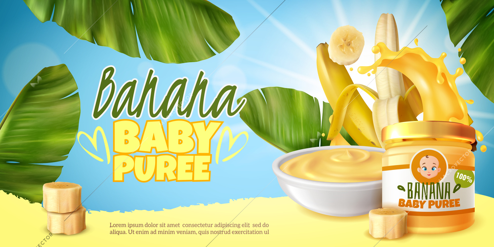 Baby first food realistic advertising poster with banana puree jar bowl slices splash peeled fruit vector illustration